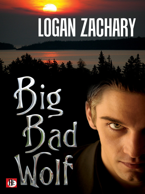 Title details for Big Bad Wolf by Logan Zachary - Available